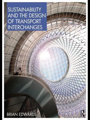 cover image of Sustainability and the Design of Transport Interchanges